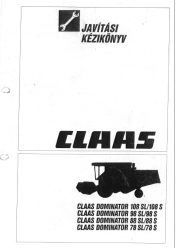Claas Dominator 78 - 88 - 98 - 108 - 118 javítási kézikönyv