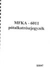 MFKA-6011 alkatrész katalógus