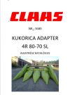   Claas 4R 70-80 SL kukurica adapter katalógus (NR.368 Multimaster)